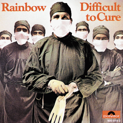 Rainbow : Difficult to Cure